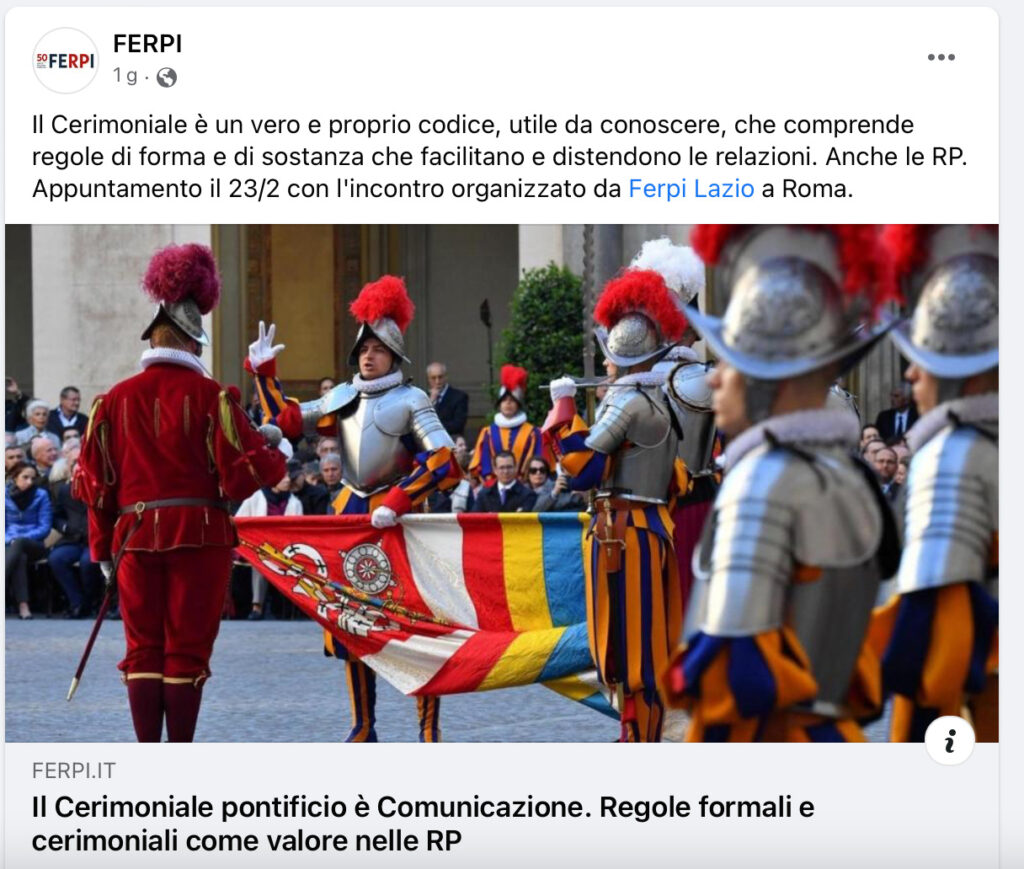 FERPI - Il Cerimoniale è un vero e proprio codice, utile da conoscere, che comprende regole di forma e di sostanza che facilitano e distendono le relazioni